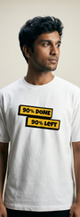 90 Done 90 Left - Unisex Programmer T-Shirt